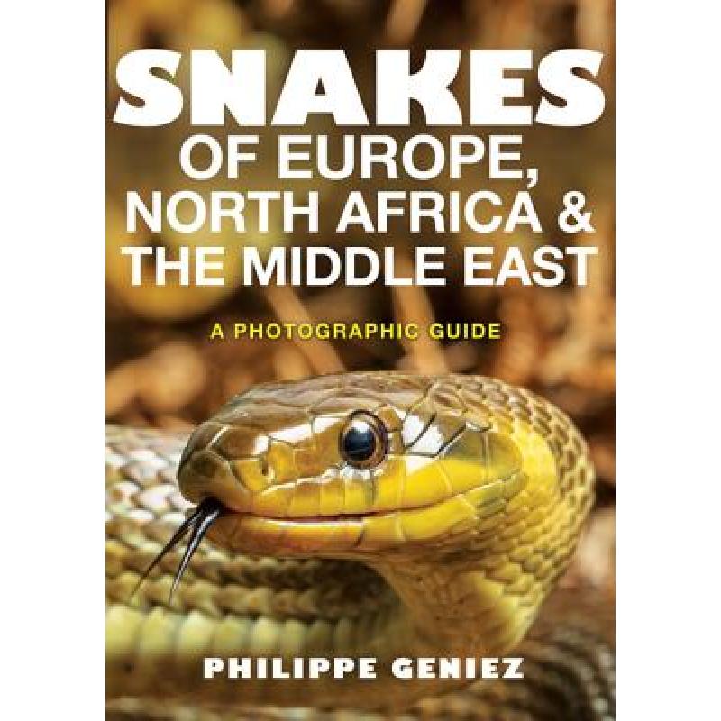 预订 Snakes of Europe, North Africa and the Middl...