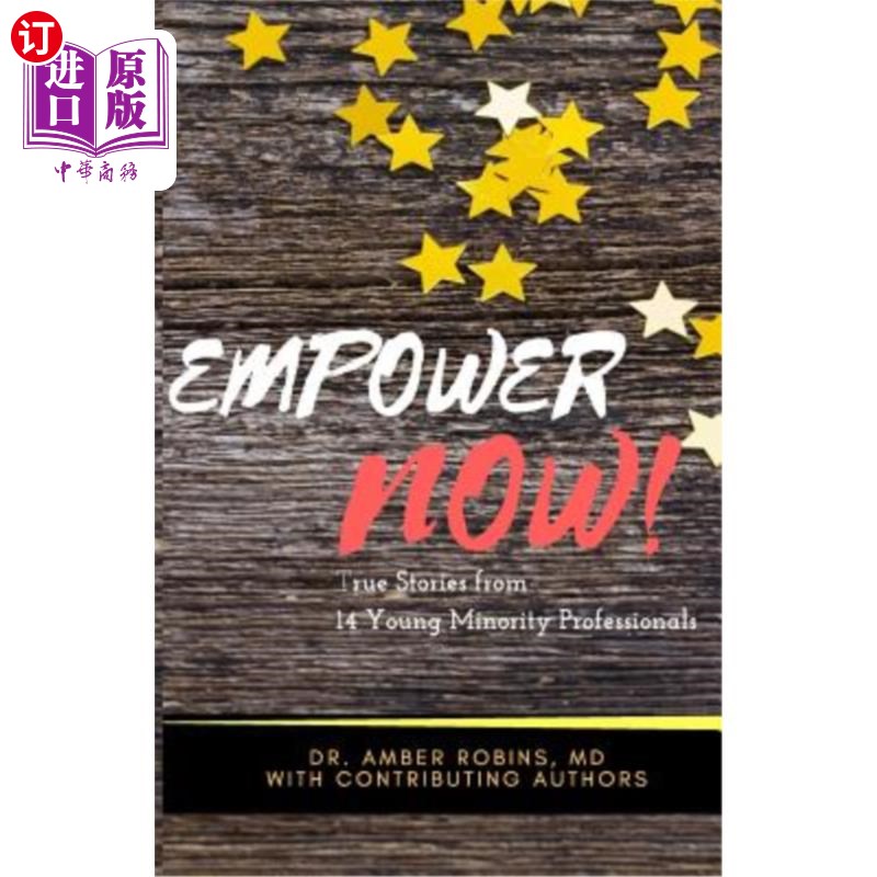 海外直订empower now: true stories from 14 young minority