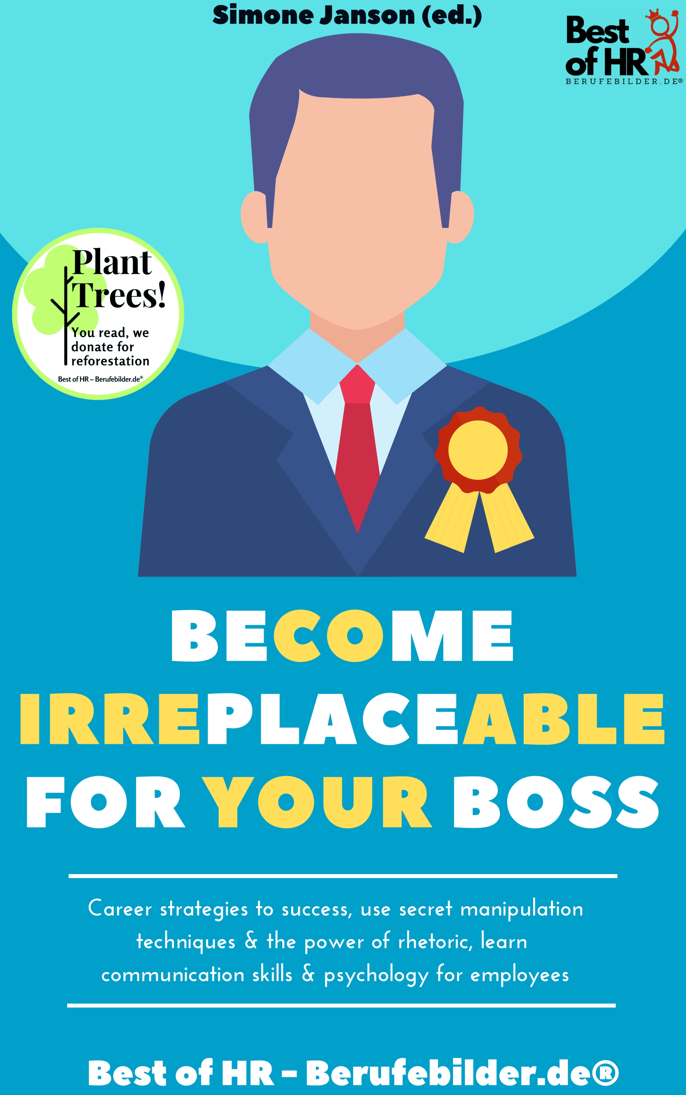 become irreplaceable for your boss