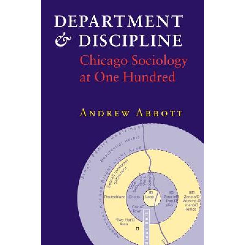 预订 Department and Discipline: Chicago Sociology...