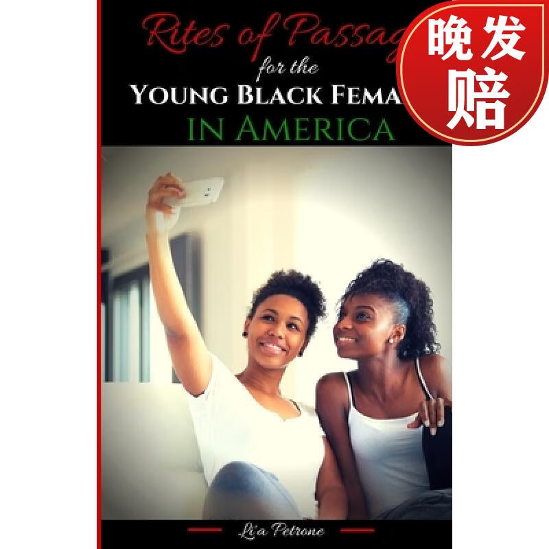 【4周达】rites of passage for the young black female in america