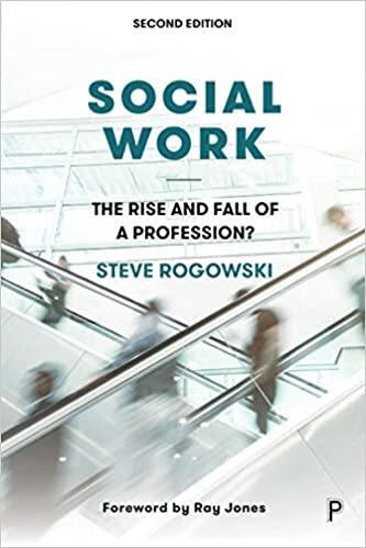 预订social work: the rise and fall of a profession?