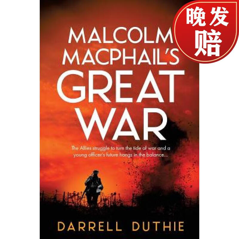 【4周达】malcolm macphails great war