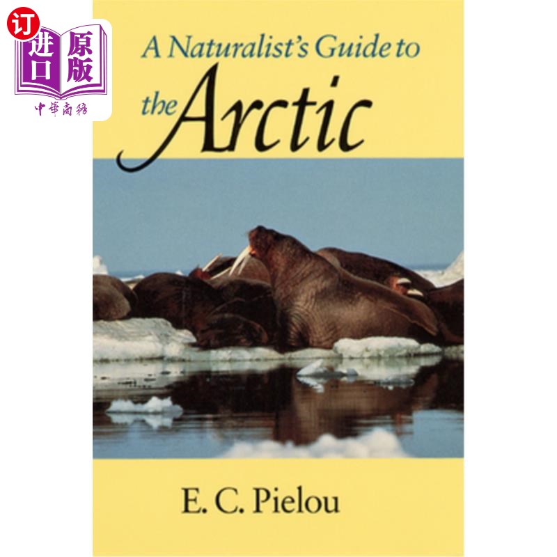 海外直订a naturalists guide to the arctic 北极博物学家指南