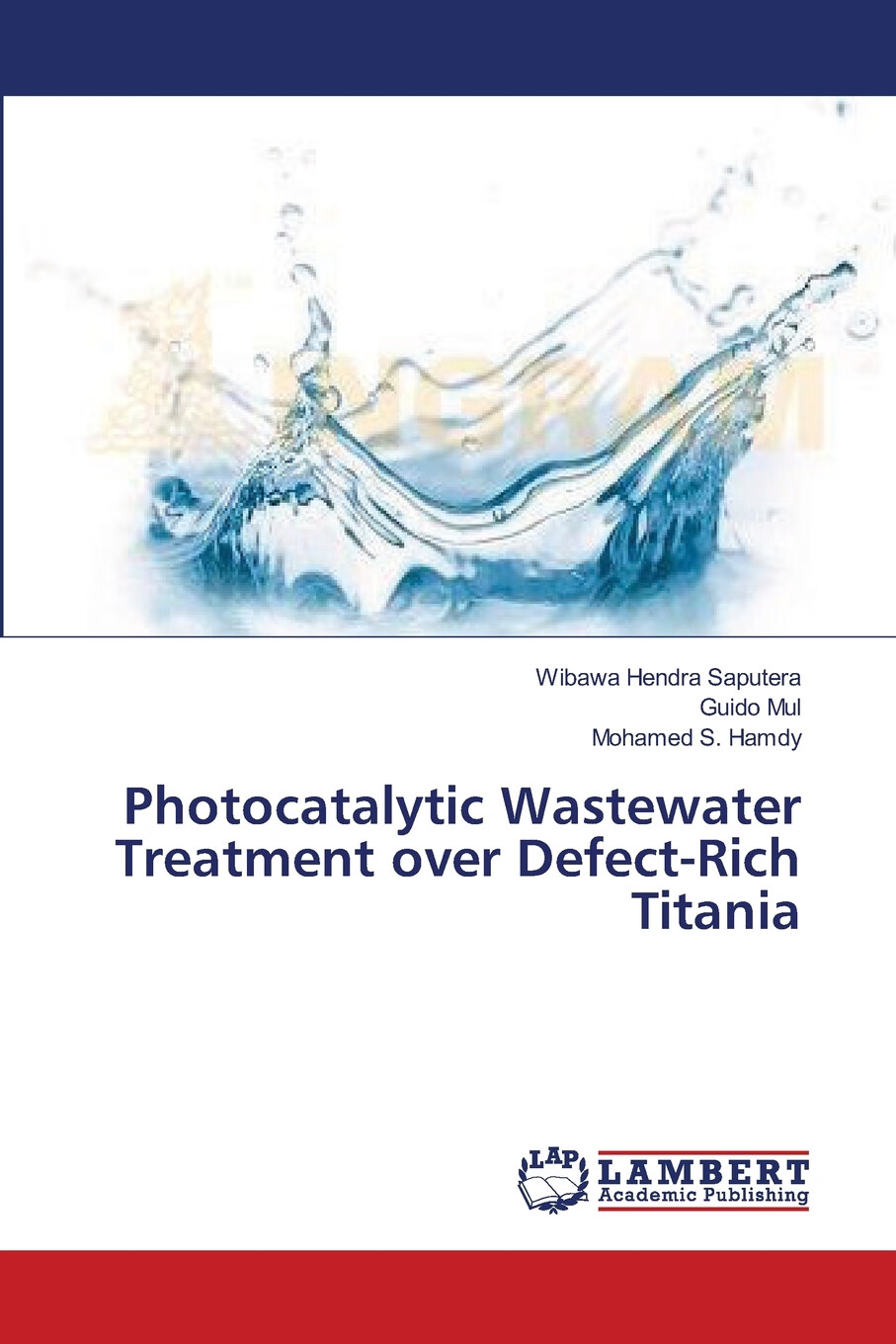 【预售 按需印刷】photocatalytic wastewater treatment over defect