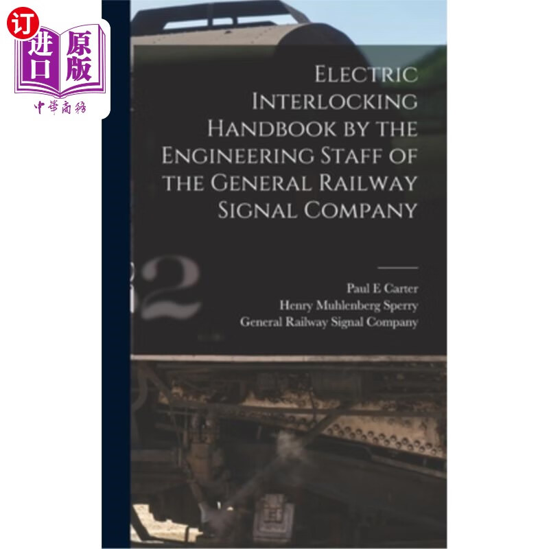 海外直订electric interlocking handbook by the engineering staff
