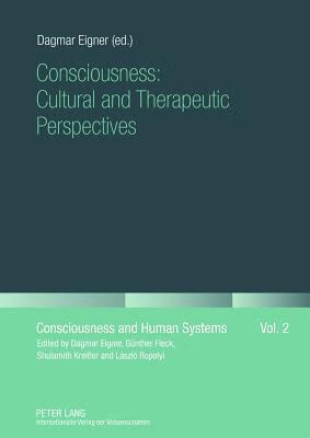 预订consciousness: cultural and therapeutic perspectives