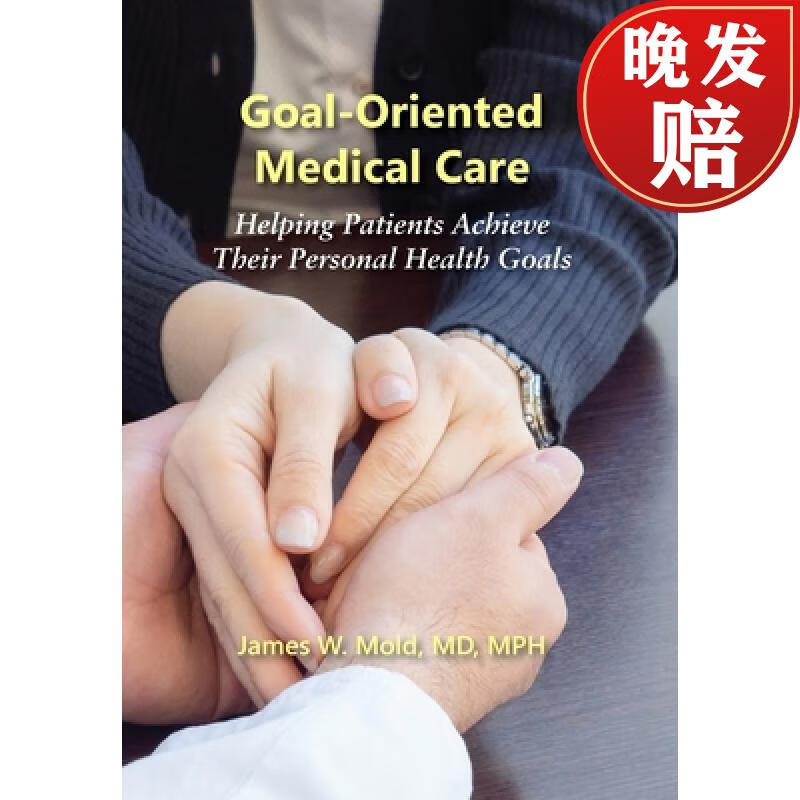 【4周达】goal-oriented medical care: helping patients achieve
