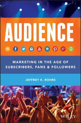 预订audience: marketing in the age of subscribers, f