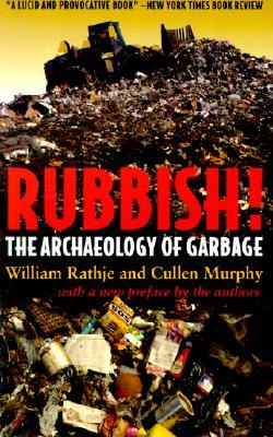 预订 rubbish!: the archaeology of garbage