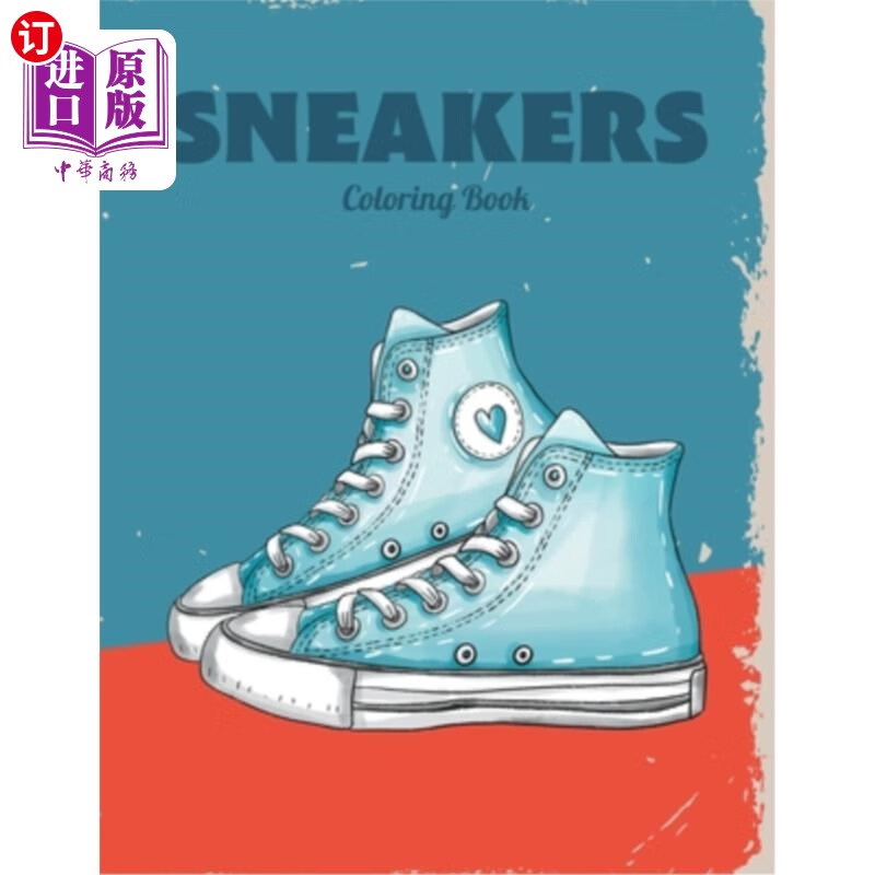 sneakers coloring book: sneaker designs 运动鞋着色书:运动鞋设计