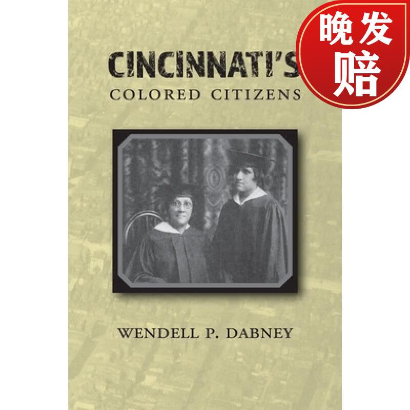 【4周达】cincinnatis colored citizens