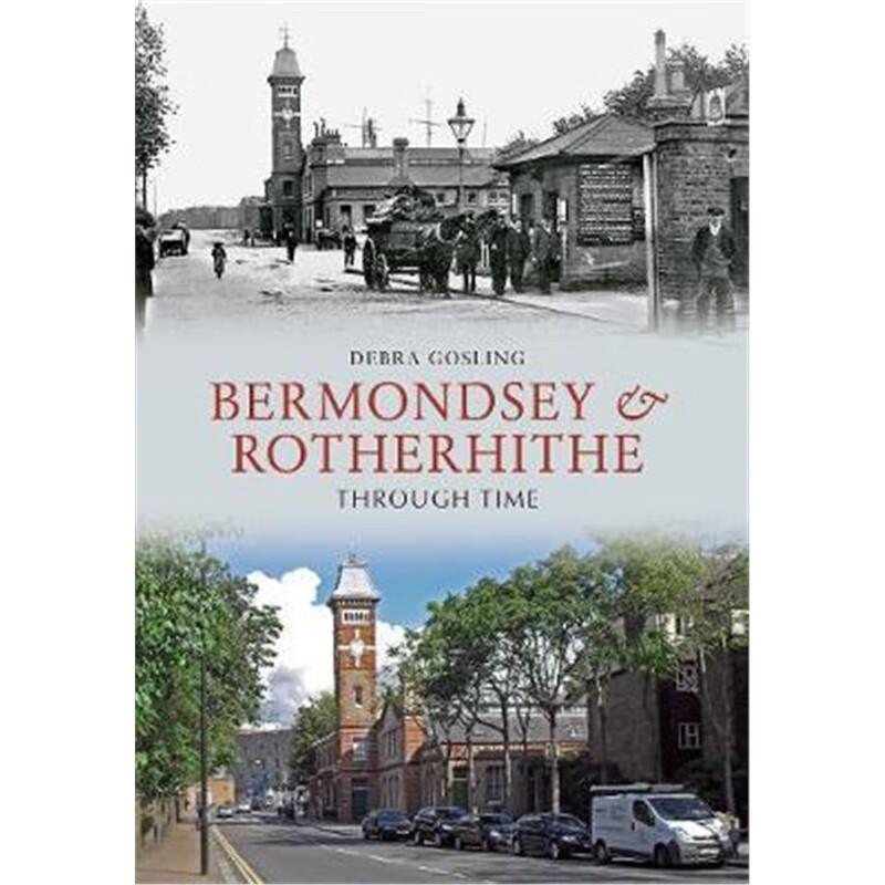 预订Bermondsey & Rotherhithe Through Time