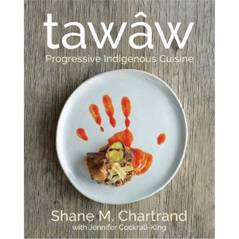 预订Tawaw:Progressive Indigenous Cuisine