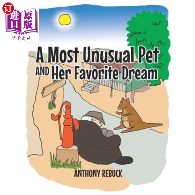 【中商海外直订】a most unusual pet and her favorite dream