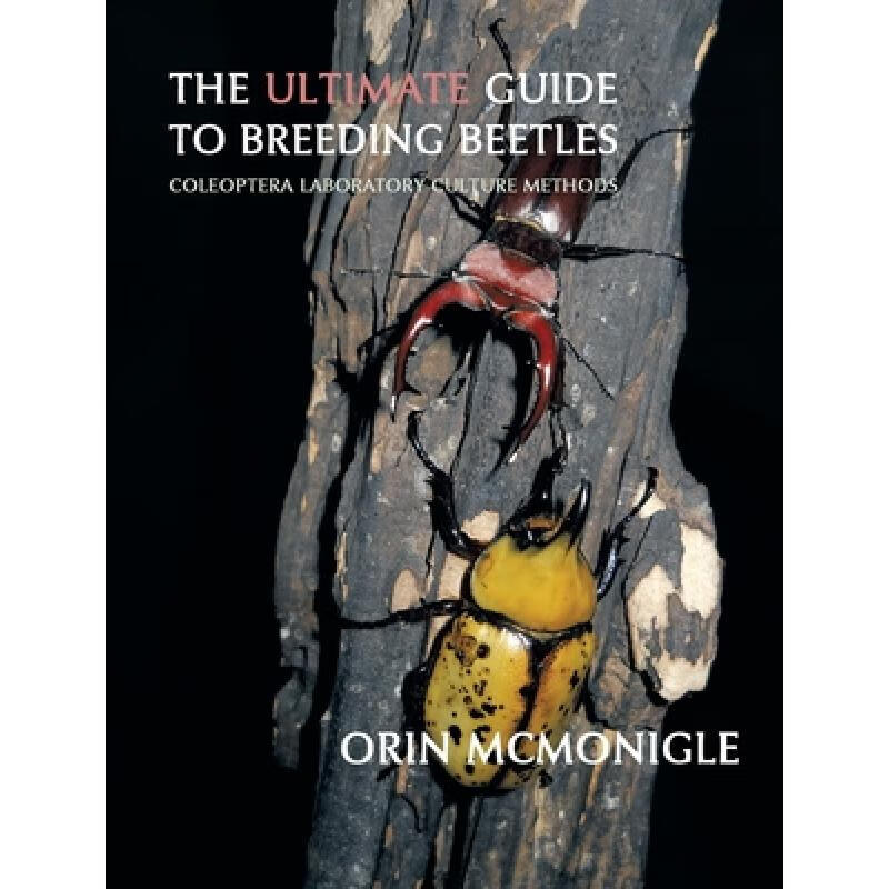 预订 The Ultimate Guide to Breeding Beetles: Cole...