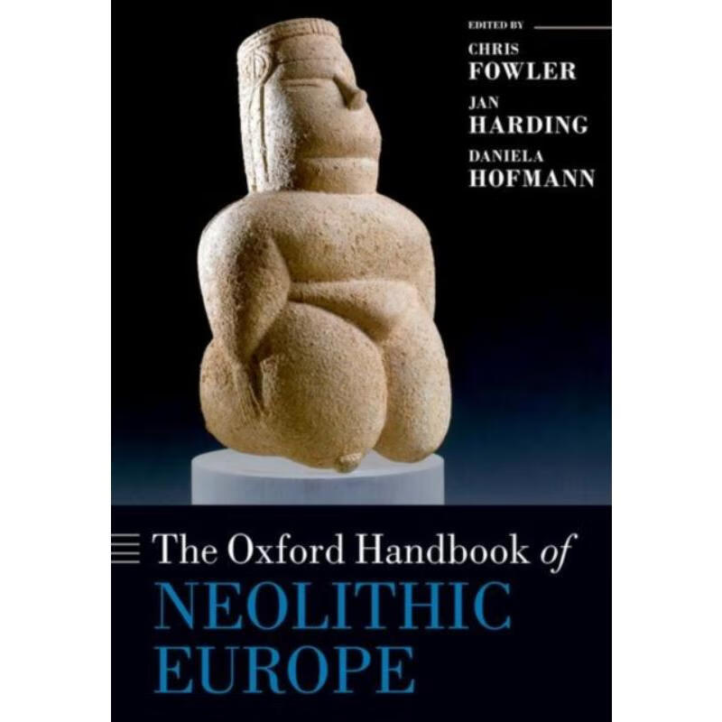 预订the oxford handbook of neolithic europe