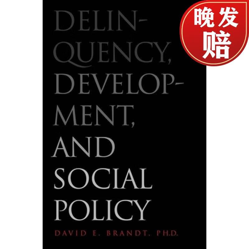 【4周达】delinquency, development, and social policy