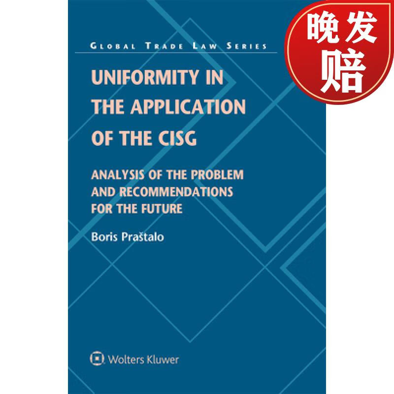预订 uniformity in the application of the cisg : analysis of the