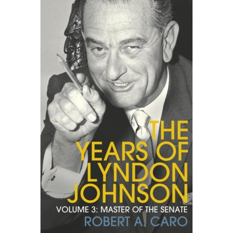 预订master of the senate:the years of lyndon johnson (volume 3)