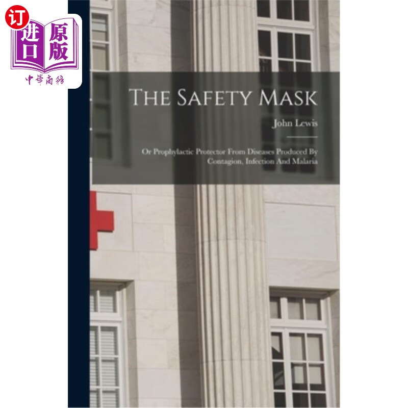 海外直订医药图书the safety mask: or prophylactic protector from
