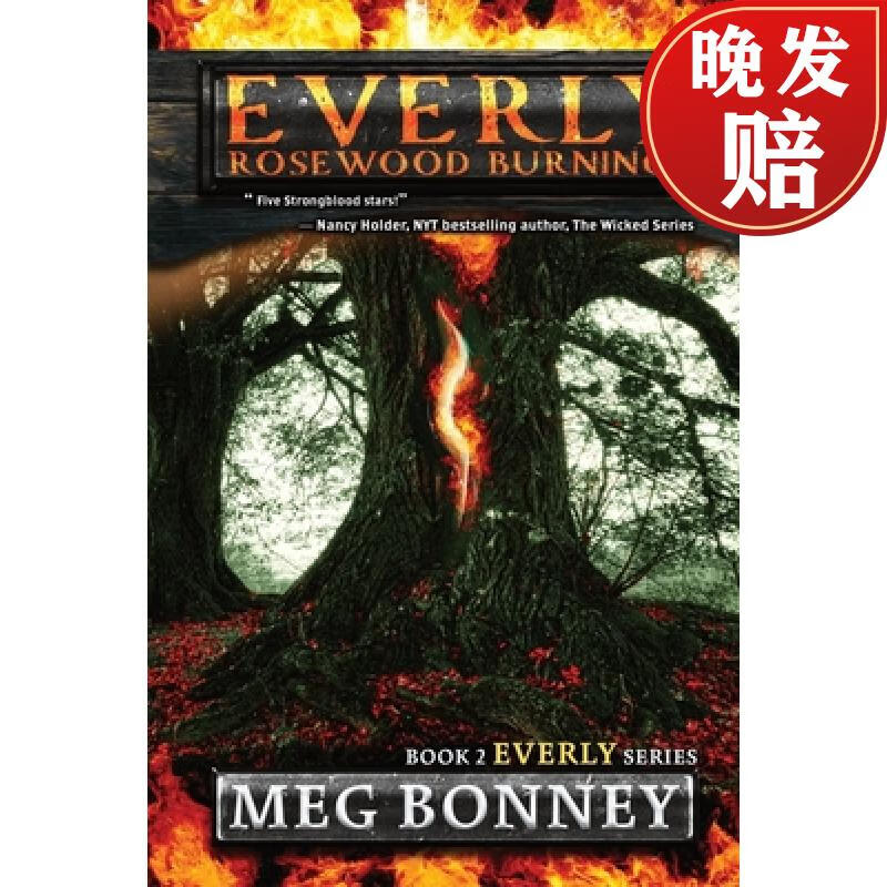 【4周达】rosewood burning: everly series: book 2