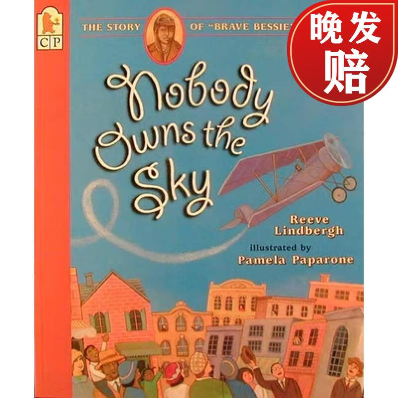 owns the sky: the story of "brave bessie" coleman