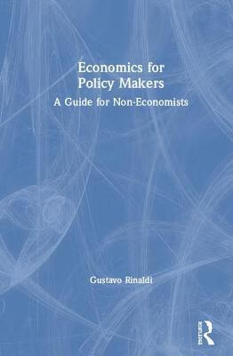 预订 economics for policy makers: a guide for non-economists