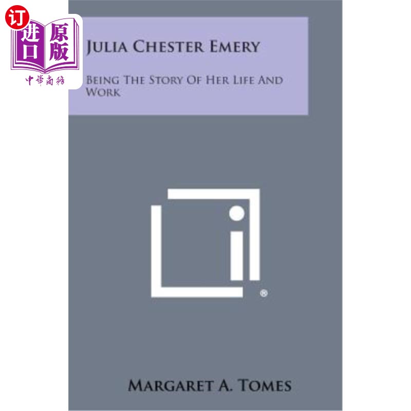 海外直订julia chester emery: being the story of her life and