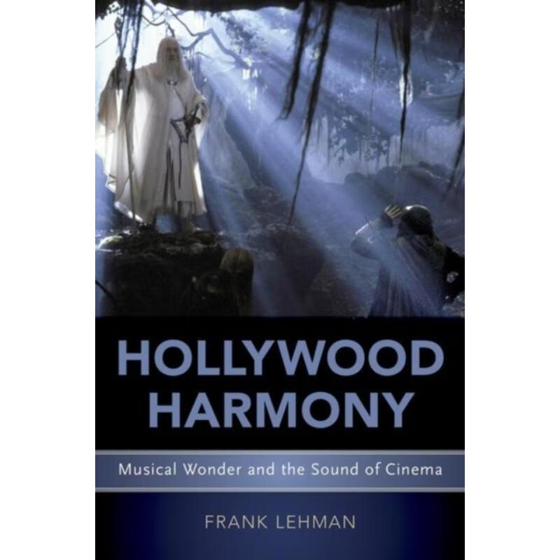 预订hollywood harmony:musical wonder and the sound of cinema