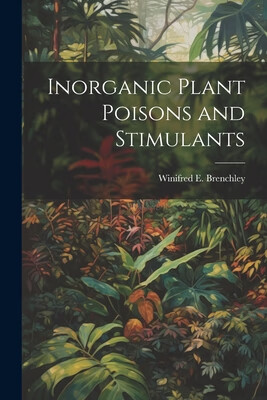预订 inorganic plant poisons and stimulants