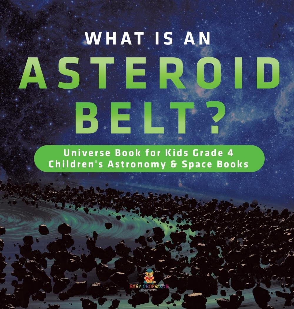 预售 按需印刷 what is an asteroid belt?