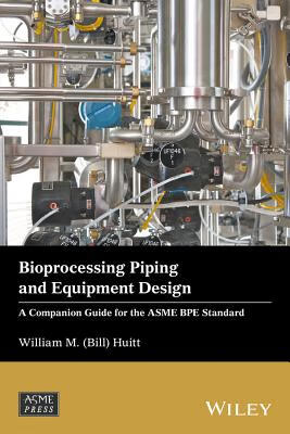 预订 bioprocessing piping and equipment design