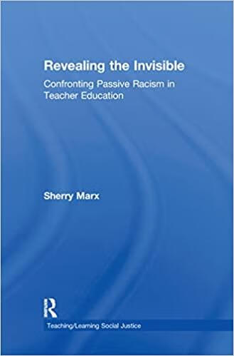 预订 revealing the invisible: confronting passive racism in