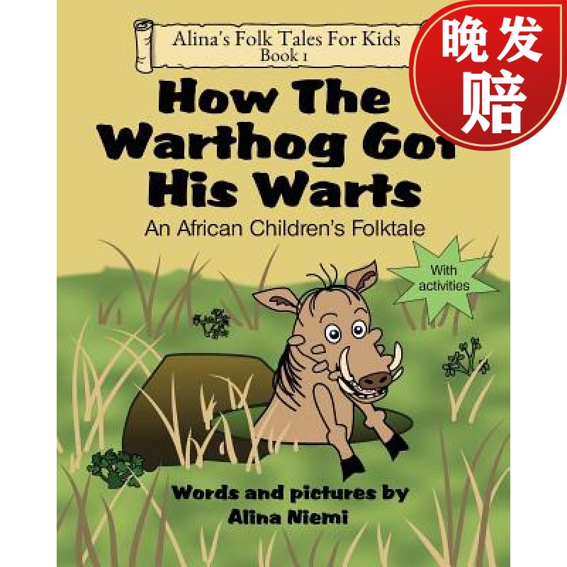 【4周达】how the warthog got his warts: an african childrens