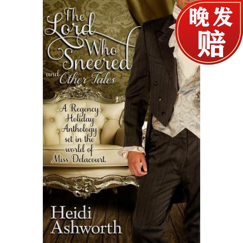 【4周达】the lord who sneered and other tales: a regency holiday