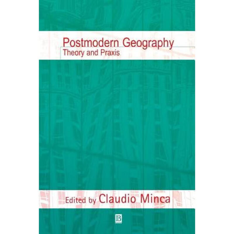 预订 Postmodern Geography: Theory And Praxis [Wiley地理]