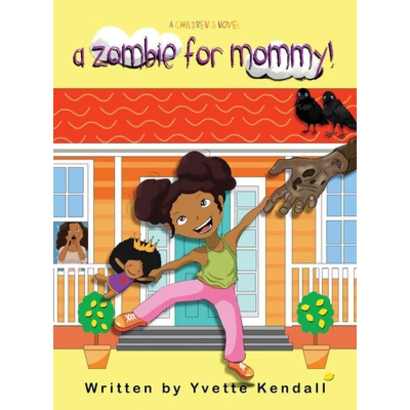 预订 zombie for mommy!: a childrens novel