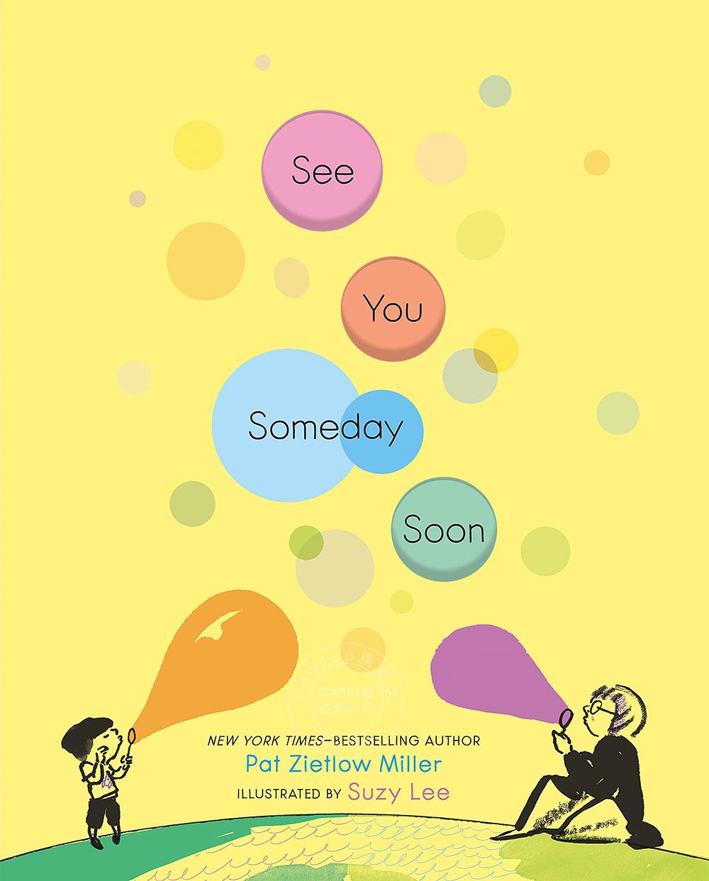 很快见面 英文原版 see you someday soon 趣味互动绘本 《善良》作者