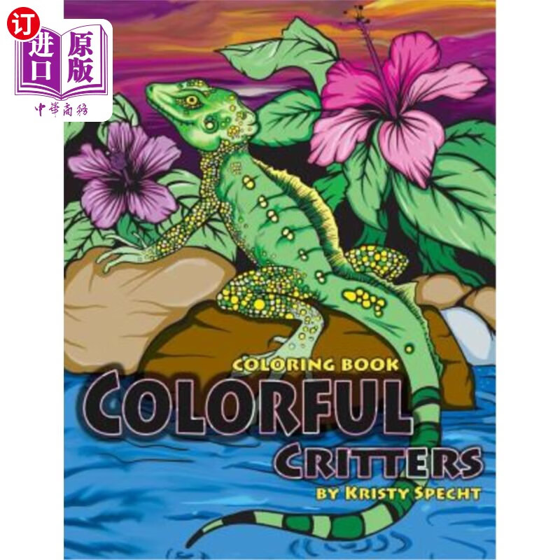 海外直订colorful critters: coloring book 多彩的小动物:着色书