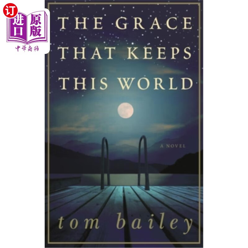 海外直订the grace that keeps this world 保持这个世界的恩典