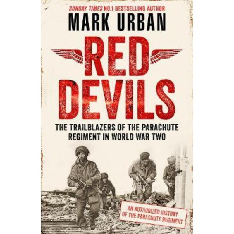 预订red devils:the trailblazers of the parachute regiment in