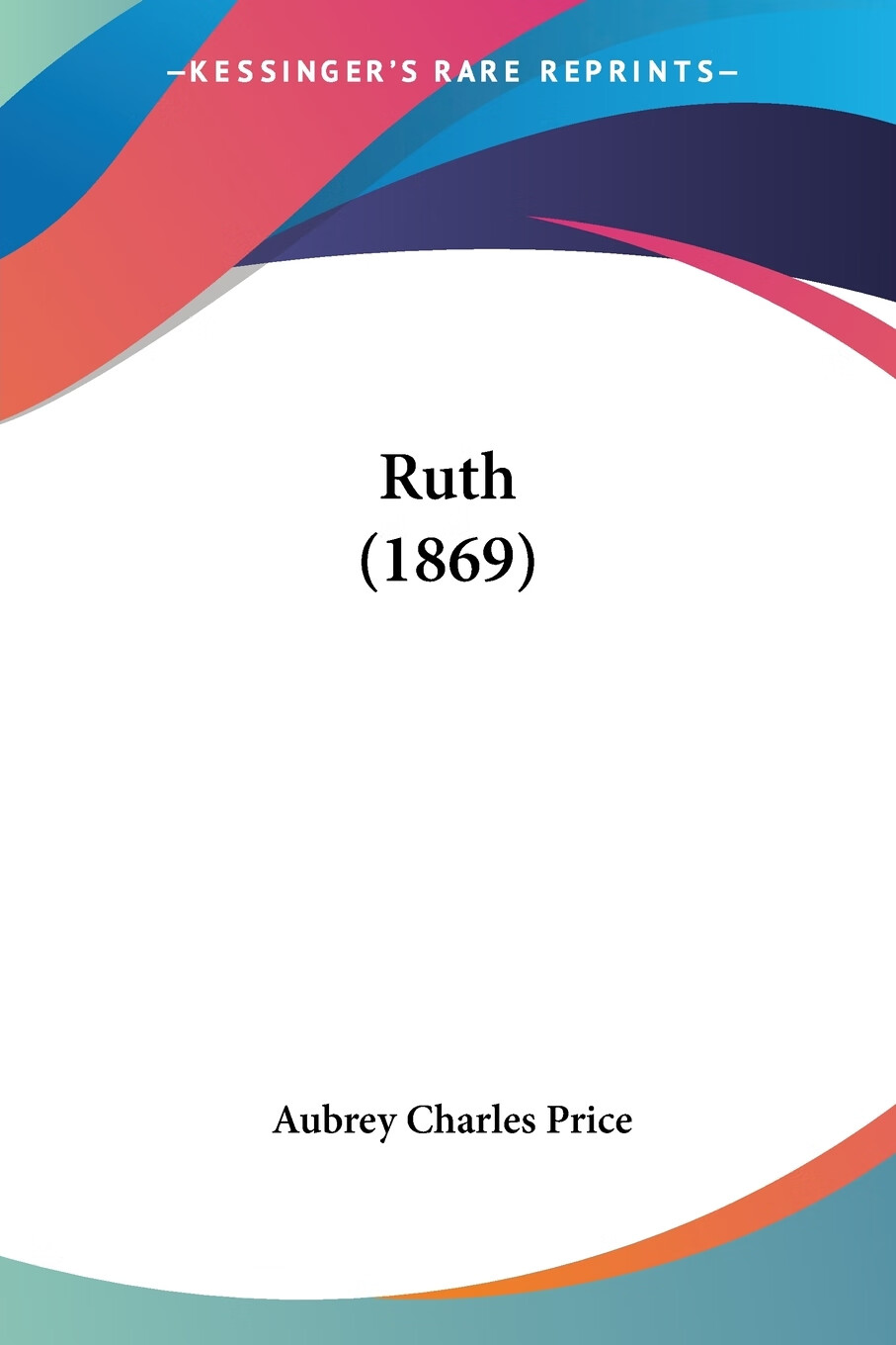 【预售 按需印刷】ruth (1869)