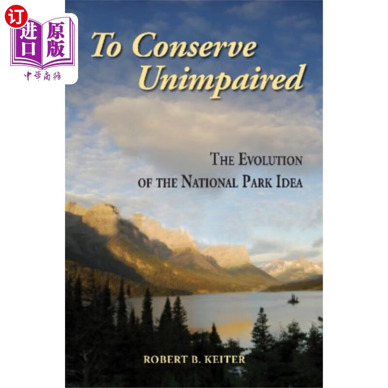 海外直订to conserve unimpaired 保护原状