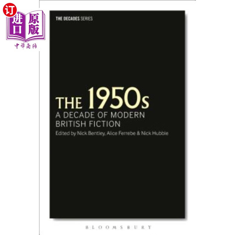 海外直订the 1950s: a decade of modern british fiction 20世纪50