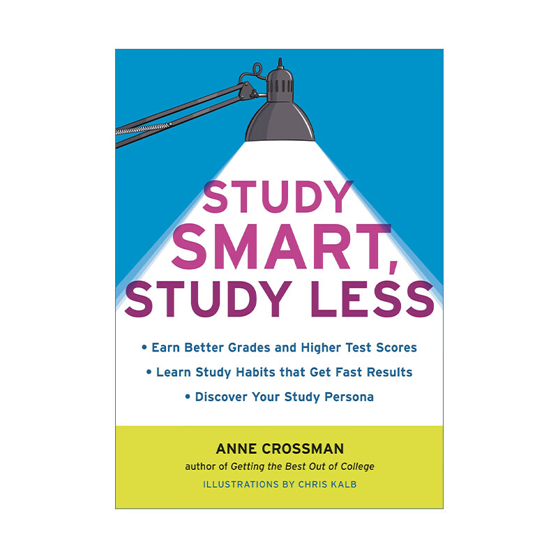 study smart, study less 聪明学习指南 事半功倍地提高学习成绩 培养