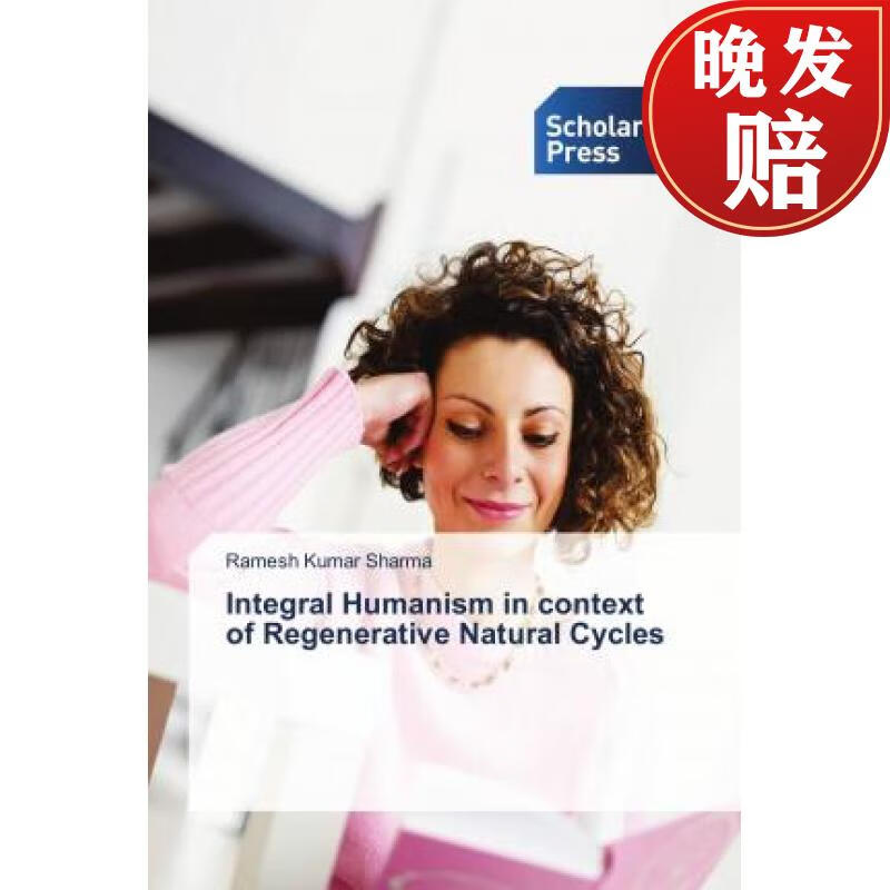 integral humanism in context of regenerative natural cycles