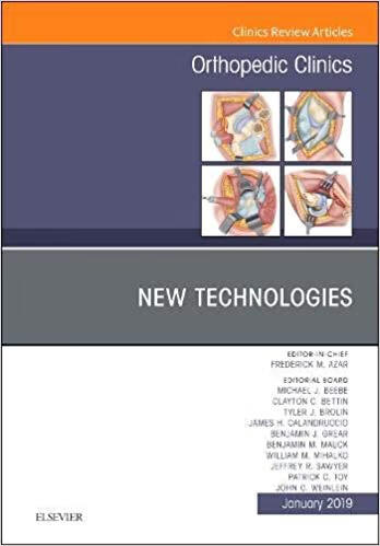 预订 new technologies, an issue of orthopedic clinics