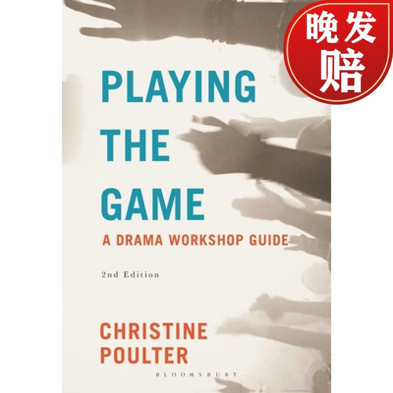 【4周达】playing the game : a drama workshop guide