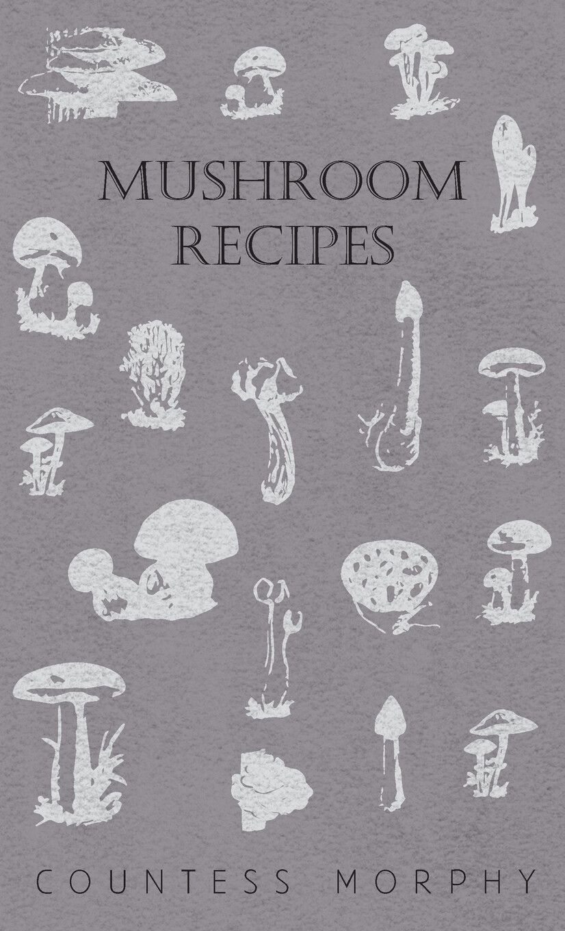 【预售 按需印刷】Mushroom Recipes